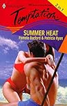 Summer Heat: July/August