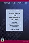 A Guide to the Civil Partnerships Act (Emerald Home Lawyer)
