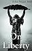 On Liberty (+Audiobook): Wi...