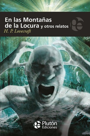 Portada de En las montañas de la locura y otros relatos, de H.P. Lovecraft
