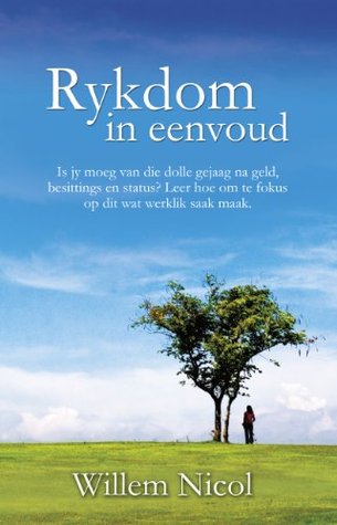 Rykdom in eenvoud (Afrikaans Edition)