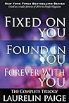 The Fixed Trilogy by Laurelin Paige