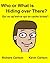 Who or What is Hiding over There? Qui ou qu'est-ce qui se cache là-bas?: Children's Picture Book English-French (Bilingual Edition)