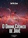 O Drama Cósmico de Javé (Portuguese Edition)