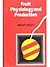 Fruit Physiology and Production by Amar Singh