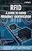 RFID: A Guide to Radio Freq...