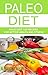 PALEO: Paleo Diet Top Rated Recipes for Better Health & Fitness (PALEO, PALEO DIET, PALEO DIET PLAN, PALEO DIET RECIPES, PALEO COOKBOOK, PALEO MEALS, PALEO FOOD )