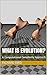 What Is Evolution? by Richard Bird