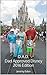 D.A.D. Dad Approved Disney 2016 Edition by Jeremy Eden