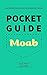 Pocket Guide Moab by Jamie Pearce