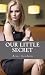 Our Little Secret