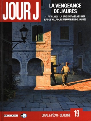 La Vengeance de Jaurès (Hardcover)