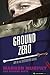 Ground Zero (The Destroyer Book 84)