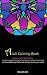 Adult Coloring Book Patterns & Mandalas: 40 Stress Relieving Patterns & Designs to free your mind