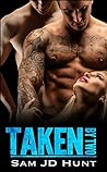 Taken by Two by Sam J.D. Hunt