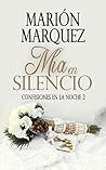 Mía en silencio (Confesiones de los Welltonshire, #2) Mía en silencio (Confesiones de los Welltonshire, #2)