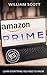 Amazon Prime by William Scott