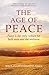 The Age of Peace