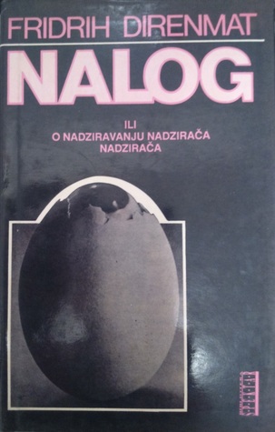 Nalog ili o nadziravanju nadzirača nadzirača: novela u dvadeset četiri rečenice