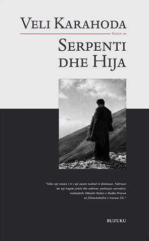 Serpenti dhe Hija, roman (a novel)
