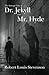 The Strange Case of Dr. Jekyll and Mr. Hyde