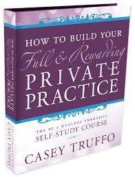 How To Build a Full & Rewarding Practice by Casey Truffo (Book & Set of 12 CDs)
