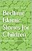 Bedtime Islamic Stories for Children