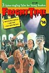 Fright Time #16 (Fright Time, #16) Fright Time #16 (Fright Time, #16)