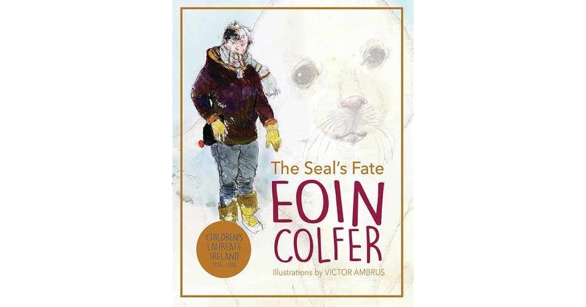 The Seal's Fate by Eoin Colfer