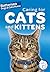Caring for Cats and Kittens (Battersea Dogs Cats Home: Pet Care Guides)