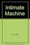 Intimate Machine