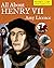 All About Henry VII
