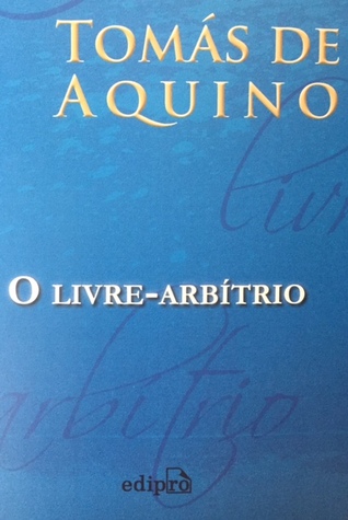 O Livre-Arbítrio