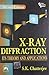 X-ray Diffraction by S.K. Chatterjee