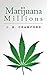 Marijuana Millions