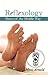 Reflexology: Basics of the Middle Way