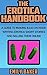 The Erotica Handbook: (How ...