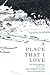 A Place That I Love: A Tour...