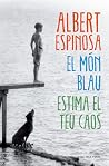 El món blau Estim...