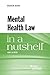 Mental Health Law in a Nutshell