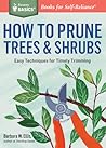 How to Prune Trees  Shrubs: Easy Techniques for Timely Trimming