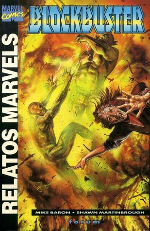 Relatos Marvels: Blockbuster (Colección Prestigio, #2)