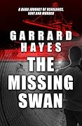 The Missing Swan: A Crime and Suspense Thriller