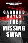 The Missing Swan: A Crime and Suspense Thriller (Bill Conlin Thriller Book 2)