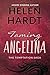 Taming Angelina by Helen Hardt