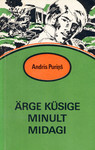 Ärge küsige minult midagi