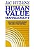 Human Value Management: The Value-Adding Human Resource Management Strategy for the 1990s