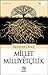 Millet ve Milliyetçilik