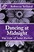 Dancing at Midnight by Rebecca Yelland