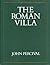The Roman villa: An histori...